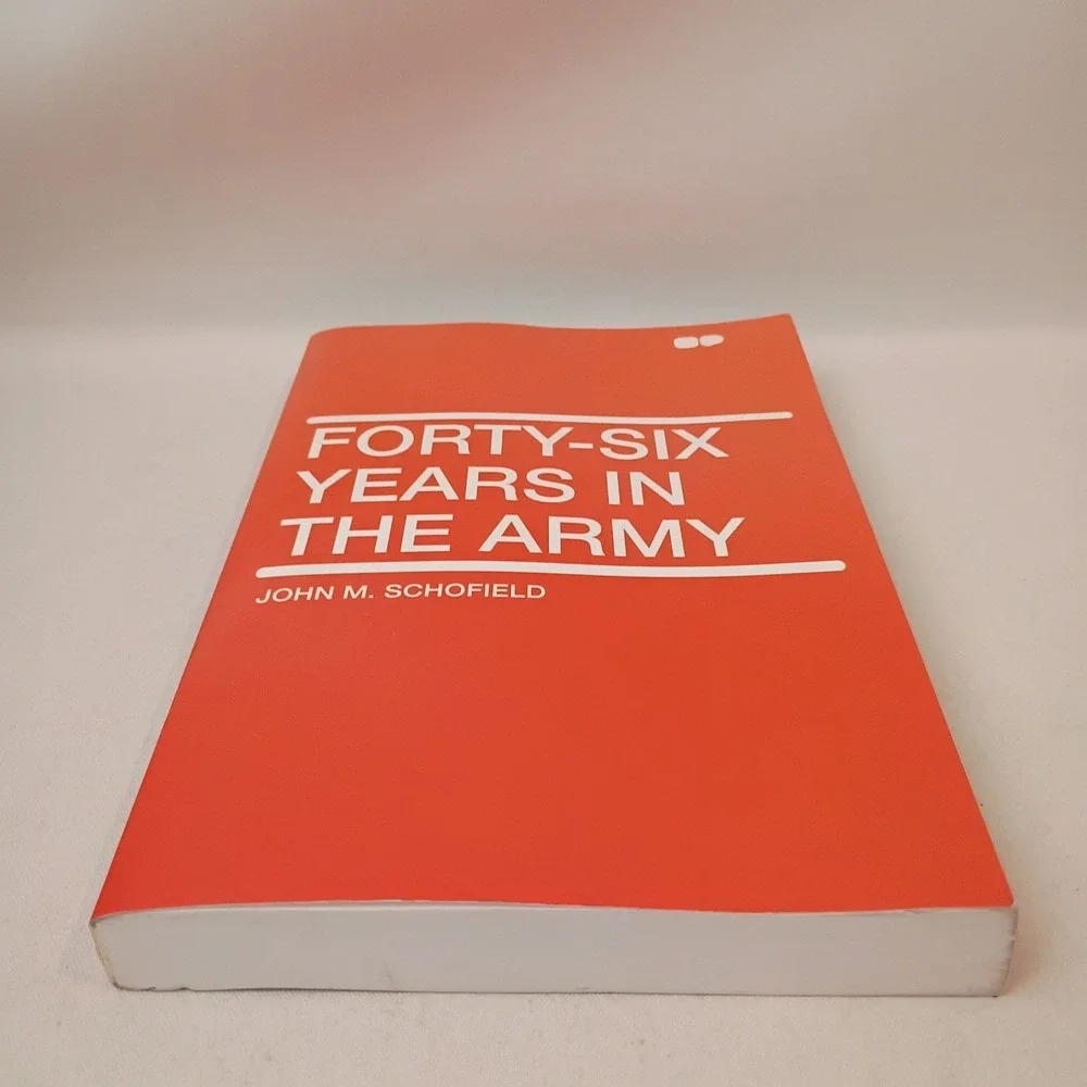 Forty-Six Years in the Army by John M. Schofield (English) Paperback Book